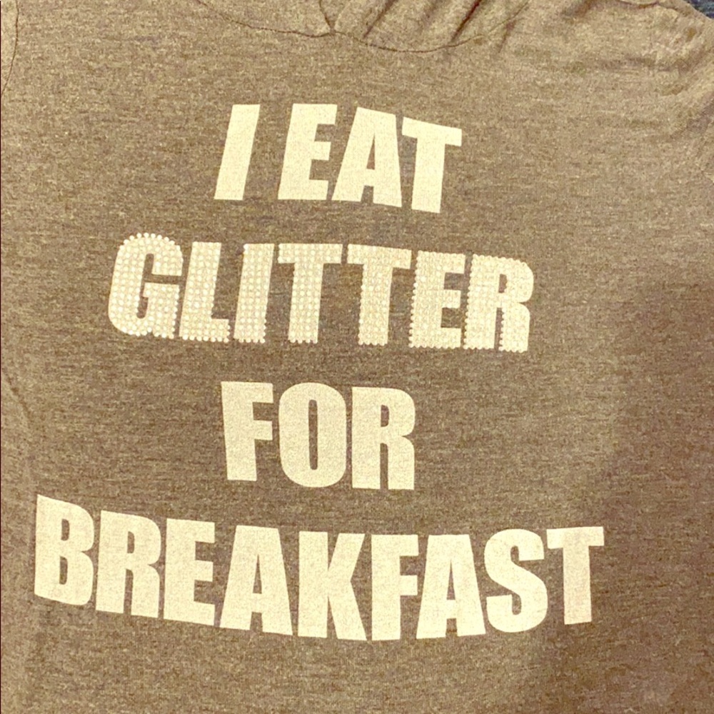 “I Eat Glitter For Breakfast” Grey Hooded Tee